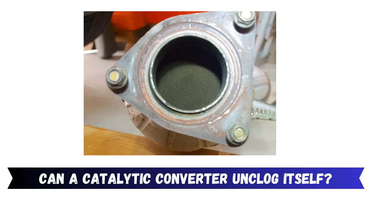 Can a Catalytic Converter Unclog Itself