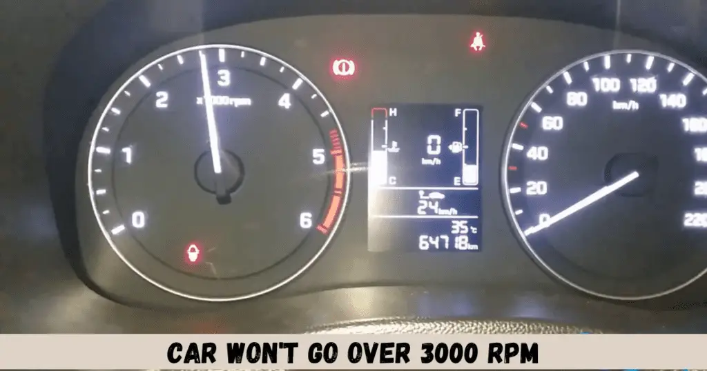 Car Won't Go Over 3000 RPM