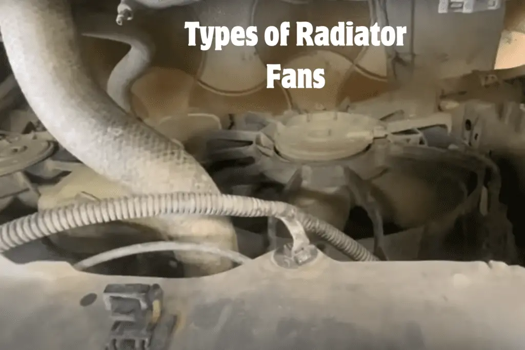 Types of radiator fans. radiator fans runs when engine is cold