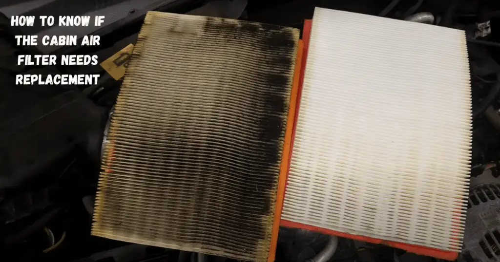 How to Know if the Cabin Air Filter Needs Replacement