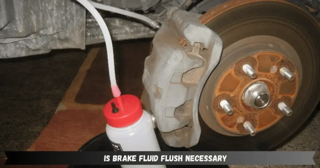 is brake fluid flush necessary