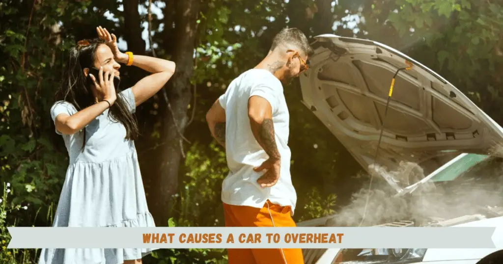 what causes a car to overheat